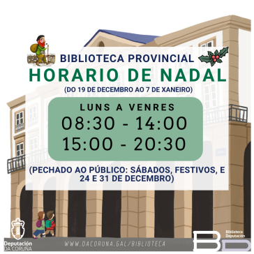 Horario de Nadal da Biblioteca Provincial da Deputación da Coruña
