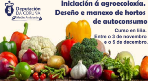 Iniciación á agroecoloxía. Deseño e manexo de hortos de autoconsumo  (COD. 2505)