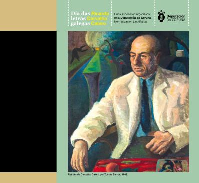 A Deputación da Coruña publica as bases para ceder a exposición sobre a vida e a obra de Ricardo Carvalho Calero